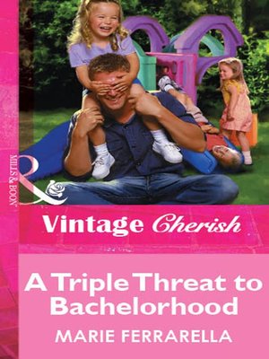 cover image of A Triple Threat to Bachelorhood